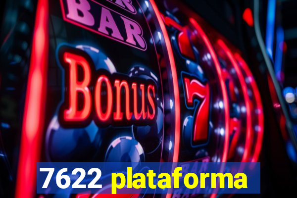 7622 plataforma